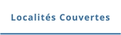 Localités Couvertes